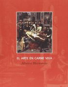 El Arte en Carne Viva