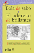 BOLA DE SEBO Y EL ADEREZO DE BRILLANTES, VOLUMEN 7