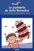 LA PASTELERÍA DE DOÑA REMEDIOS (TUCÁN AZUL)