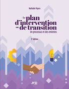 Le plan d'intervention ou de transition - 2e édition: Un processus et des ententes (en Francés)