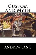 Custom and Myth (en Inglés)