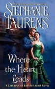 Where the Heart Leads: 1 (Cynster) (en Inglés)