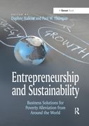 Entrepreneurship and Sustainability: Business Solutions for Poverty Alleviation from Around the World (en Inglés)