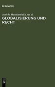 Globalisierung und Recht (en Alemán)