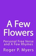 a few flowers (en Inglés)