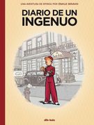 Diario de un Ingenuo: Una Aventura de Spirou por Émile Bravo