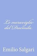 Le meraviglie del Duemila (en Italiano)