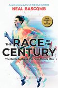 Race of the Century: The Battle to Break the Four-Minute Mile Scholastic Focus (en Inglés)