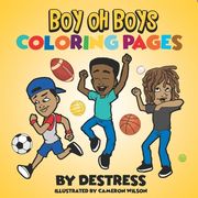 Boy Oh Boys Coloring Pages (en Inglés)