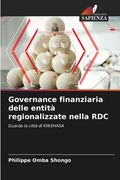 Governance finanziaria delle entità regionalizzate nella RDC