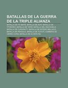 batallas de la guerra de la triple alianza: batalla de it ibat , batalla de avay, batalla de ytoror , batalla de yatay, batalla del riachuelo