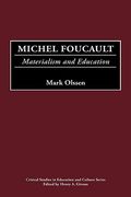 michel foucault: materialism and education