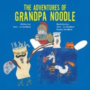 The Adventures of Grandpa Noodle (en Inglés)