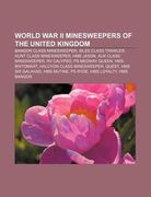 world war ii minesweepers of the united kingdom: bangor class minesweeper, isles class trawler, hunt class minesweeper, hms jason (en Inglés)