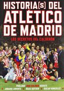 Historia(s) Del Atlético De Madrid