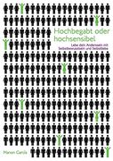 Hochbegabt Oder Hochsensibel: Lebe Dein Anderssein mit Selbstbewusstsein und Selbstliebe. (en Alemán)