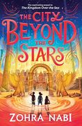 The City Beyond the Stars (The Kingdom Over the Sea)