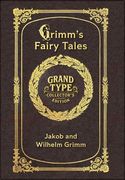 Large Print - Grimm's Fairy Tales - Grand Type Collector's Edition - Matte Hardcover with Dust Jacket (en Inglés)