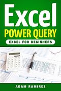 Excel Power Query: Excel for Beginners (en Inglés)