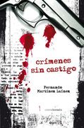 Crímenes Sin Castigo (historia Silenciada) (spanish Edition)