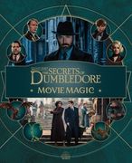 Fantastic Beasts: The Secrets of Dumbledore: Movie Magic (Harry Potter) [Hardcover ] (en Inglés)