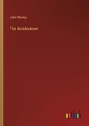 The desideratum