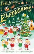 Elfonomics - The Enchanted Christmas Adventures in Economics (en Inglés)