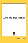 lucas on bass fishing