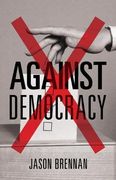Against Democracy: New Preface 