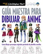 Guía Maestra Para Dibujar Anime