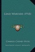 land warfare (1918) (en Inglés)