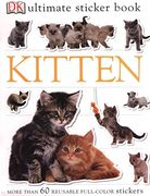 Ultimate Sticker Book: Kitten: More Than 60 Reusable Full-Color Stickers (en Inglés)