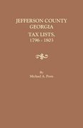 Jefferson County, Georgia, Tax Lists, 1796-1803 (en Inglés)