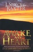 awake, my heart,daily devotional studies for the year (en Inglés)