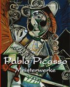 Pablo Picasso Meisterwerke (in German)