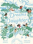 Dreams for our Daughters (Songs and Dreams) (en Inglés)