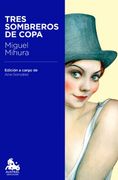 Tres Sombreros de Copa (in Spanish)