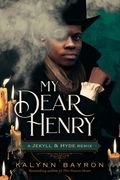 My Dear Henry: A Jekyll & Hyde Remix (en Inglés)