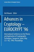 advances in cryptology - eurocrypt '96: international conference on the theory and application of cryptographic techniques, saragossa, spain, may (12- (en Inglés)