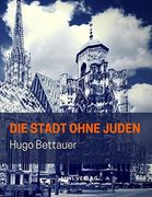 Die Stadt Ohne Juden (en Alemán)