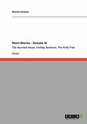 short stories - volume iii (en Inglés)