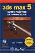 3ds max 5: Curso Practico de Aprendizaje
