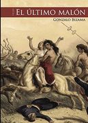 El último Malón (spanish Edition) (in Spanish)