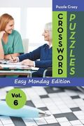 Crossword Puzzles Easy Monday Edition Vol. 6 (en Inglés)