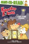 Hamster Holmes, a Big-Time Puzzle: Ready-To-Read Level 2