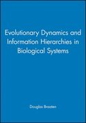 Evolutionary Dynamics And Information Hierarchies In Biological Systems (annals Of The New York Academy Of Sciences) (en Inglés)