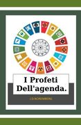 I Profeti Dell'agenda. (en Italiano)