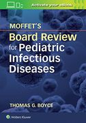 Moffet's Board Review for Pediatric Infectious Disease (en Inglés)