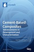 Cement-Based Composites: Advancements in Development and Characterization (en Inglés)