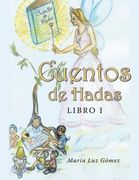 CUENTOS DE HADAS: LIBRO I (NO-FICCIÓN)